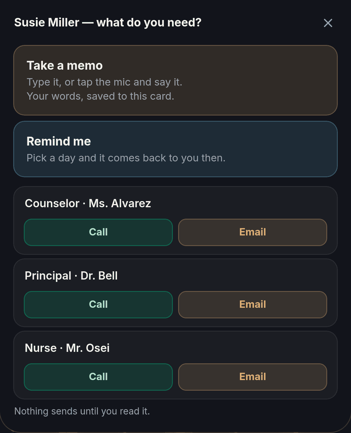 The sheet that opens when a teacher holds Log interaction on Susie Miller's card: Take a memo, Remind me, then a row each for Counselor Ms. Alvarez, Principal Dr. Bell and Nurse Mr. Osei, every one with its own Call and Email button, above the line “Nothing sends until you read it.”