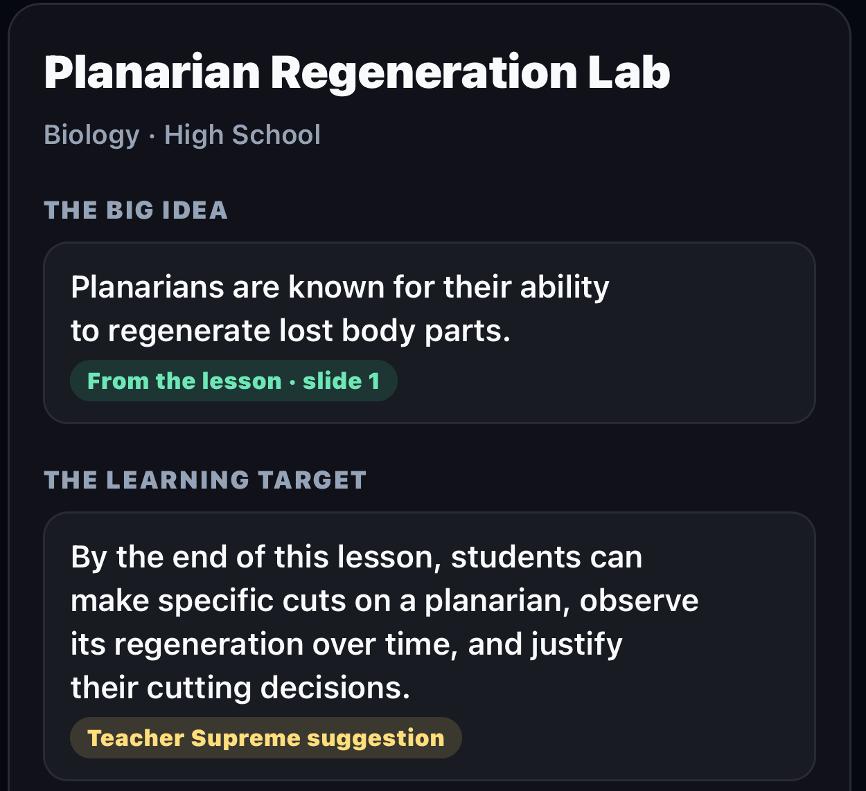 A lesson big picture for a Planarian Regeneration Lab, Biology, High School: the big idea, labelled From the lesson, slide 1; the learning target, labelled Teacher Supreme suggestion; and the start of the lesson flow